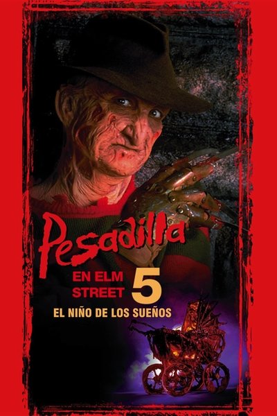 Pesadilla en la calle del infierno 5: ha nacido el hijo de Freddy