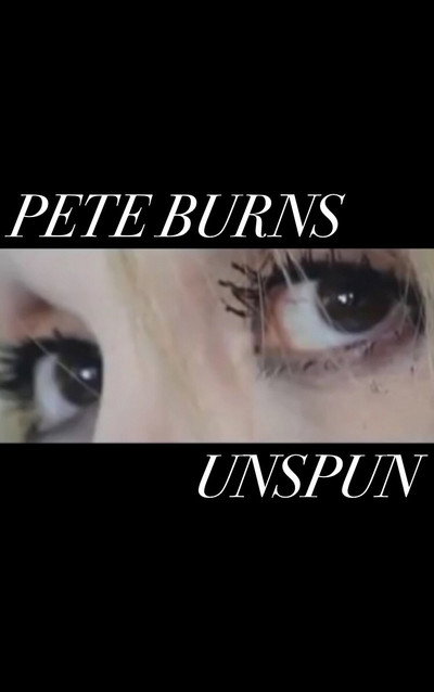Póster de Pete Burns Unspun
