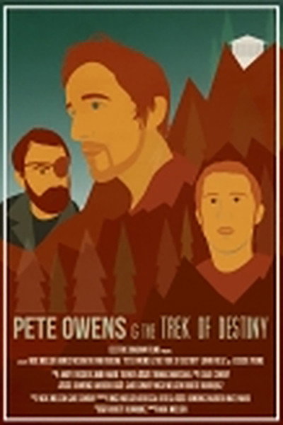 Póster de Pete Owens & the Trek of Destiny