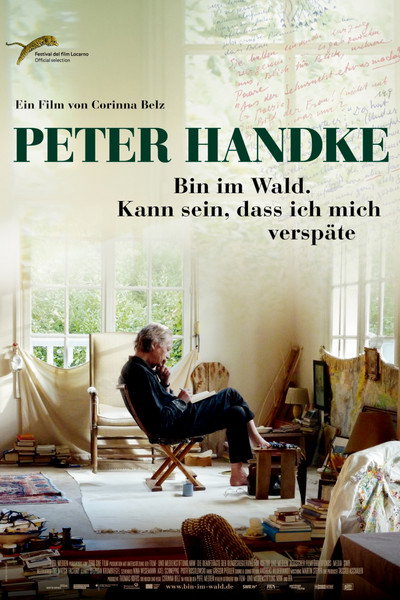 Póster de Peter Handke: Bin im Wald. Kann sein, dass ich mich verspäte...