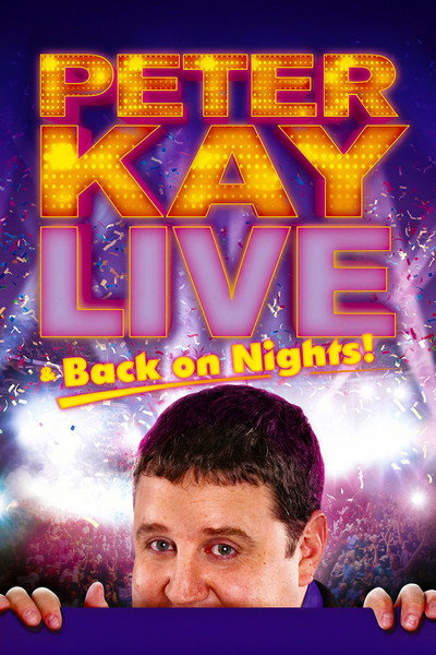 Póster de Peter Kay: Live & Back on Nights