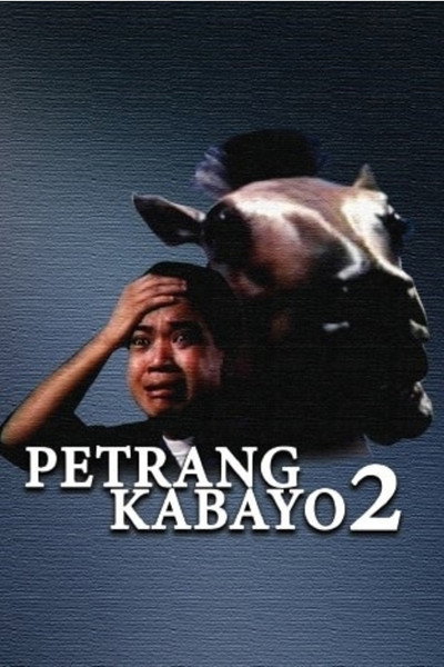 Póster de Petrang kabayo 2: Anong ganda mo! Mukha kang kabayo