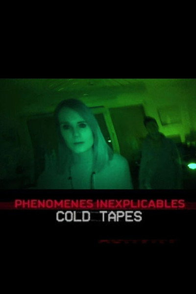 Póster de Phénomènes Inexplicables: Cold Tapes