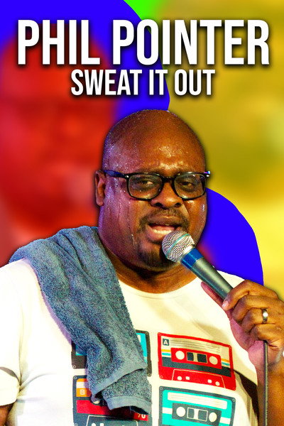 Póster de Phil Pointer: Sweat it Out