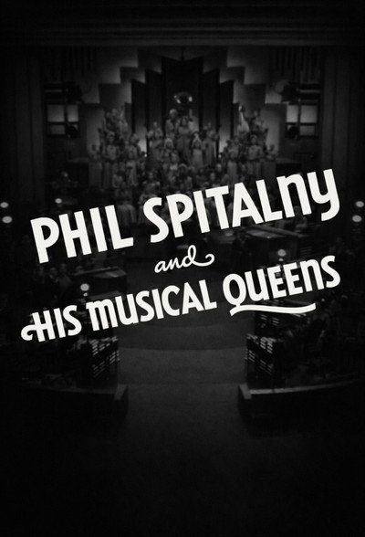 Póster de Phil Spitalny and His Musical Queens