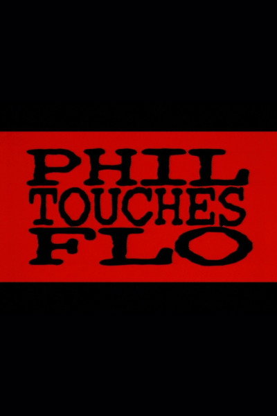 Póster de Phil Touches Flo