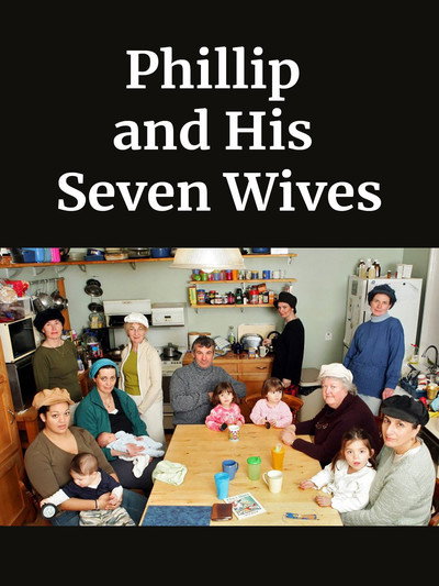 Póster de Philip and His Seven Wives