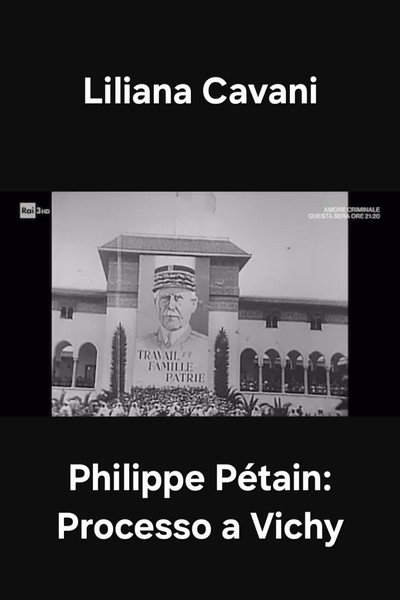 Póster de Philippe Pétain: Processo a Vichy