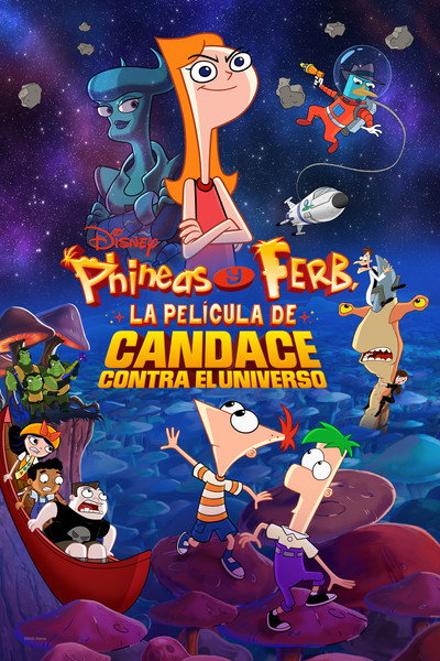 Póster de Phineas y Ferb, la película: Candace contra el universo