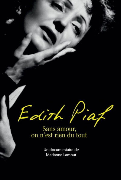 Póster de Piaf, sans amour on n'est rien du tout
