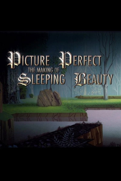 Póster de Picture Perfect: The Making of Sleeping Beauty