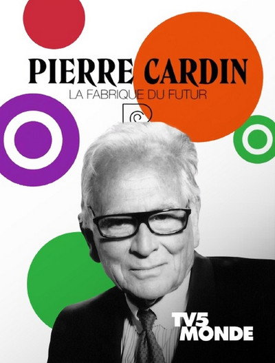 Póster de Pierre Cardin: La Fabrique du Futur