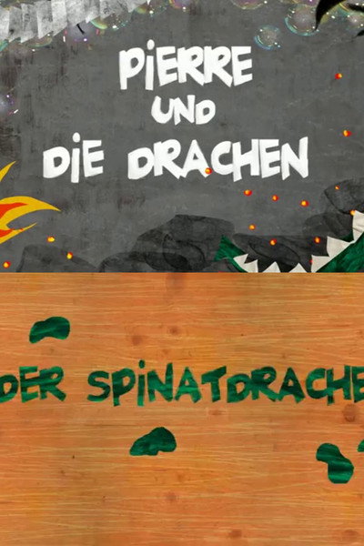 Póster de Pierre und der Spinatdrache