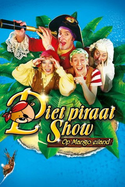 Póster de Piet Piraat Show: Op Mango Eiland