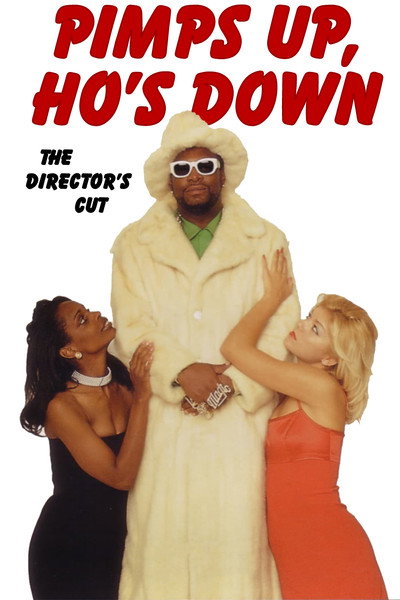 Póster de Pimps Up, Ho's Down