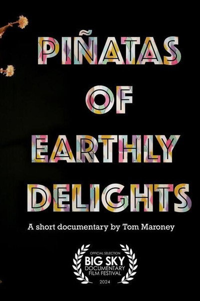 Póster de Piñatas of Earthly Delights