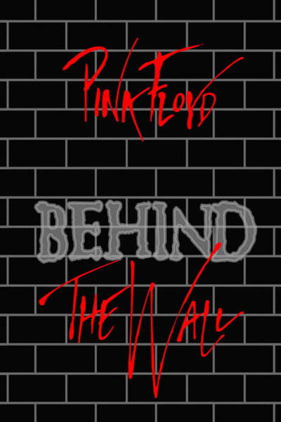 Póster de Pink Floyd: Behind the Wall