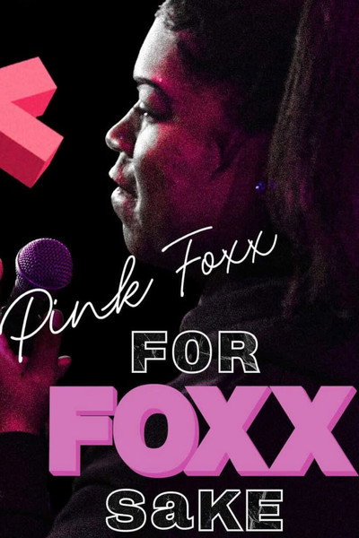 Póster de Pink Foxx: For Foxx Sake
