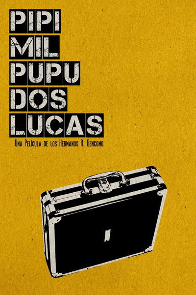 Póster de Pipí Mil Pupú 2 Lucas