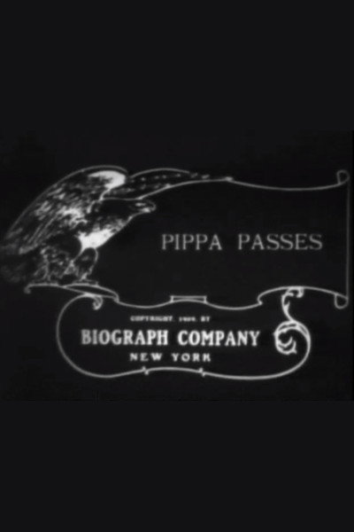 Póster de Pippa Passes; or, the Song of Conscience