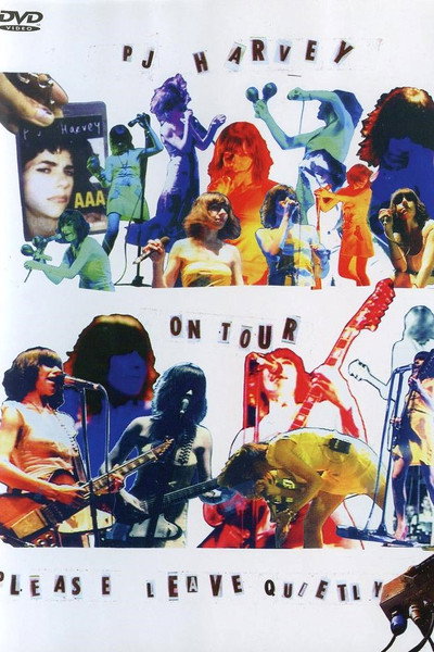 Póster de P.J. Harvey on Tour: Please Leave Quietly