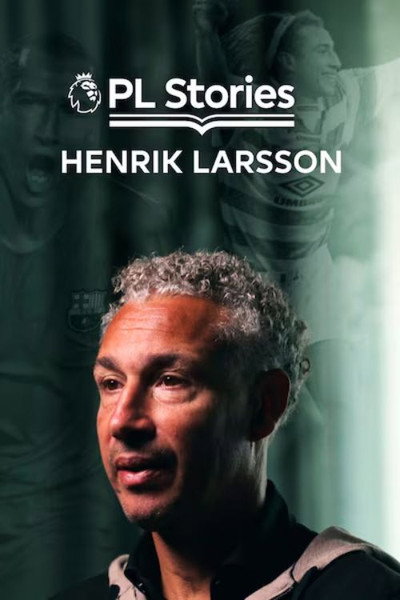 Póster de PL Stories: Henrik Larsson