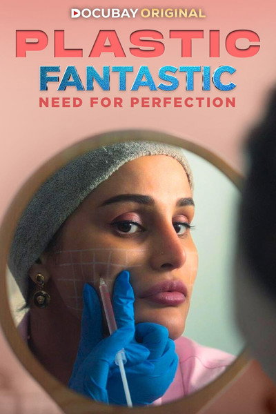 Póster de Plastic Fantastic: Need for Perfection