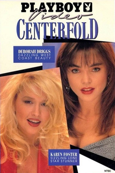 Póster de Playboy Video Centerfold: Deborah Driggs - Karen Foster