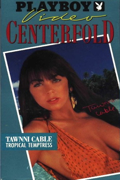 Póster de Playboy Video Centerfold: Tawnni Cable