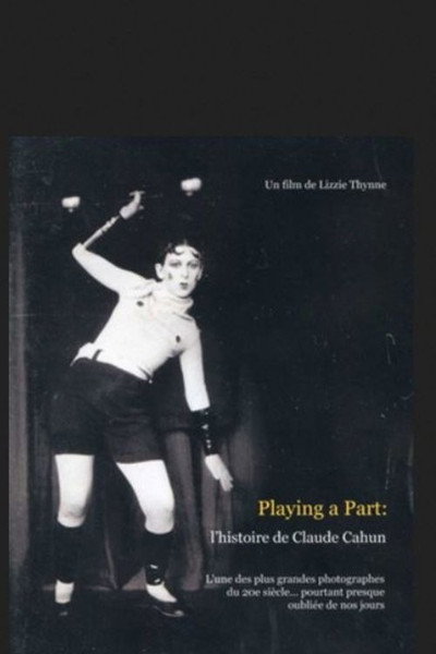Póster de Playing a Part: The Story of Claude Cahun