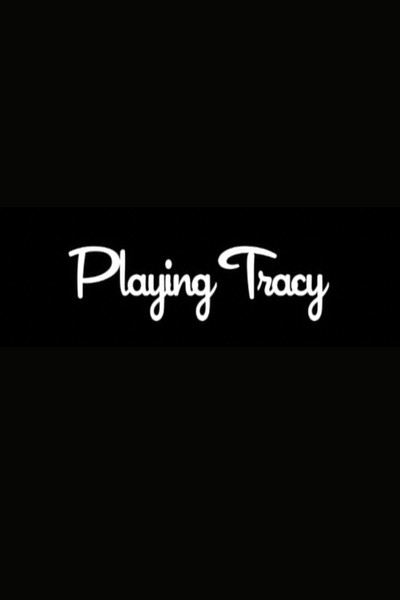 Póster de Playing Tracy