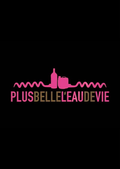 Póster de Plus belle l'eau de vie