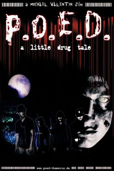 Póster de P.O.E.D.: A Little Drug Tale