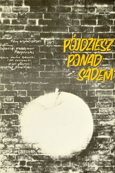 Póster de Pójdziesz ponad sadem