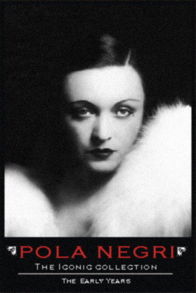 Póster de Pola Negri: The Iconic Collection