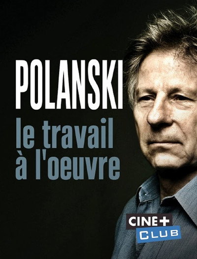 Póster de Polanski, le travail à l'oeuvre