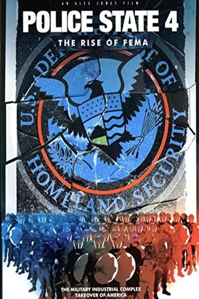 Póster de Police State 4: The Rise of FEMA