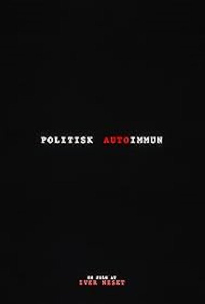 Póster de Politisk Autoimmun