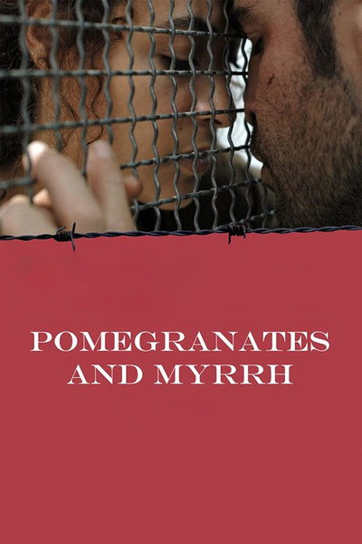 Póster de Pomegranates and Myrrh