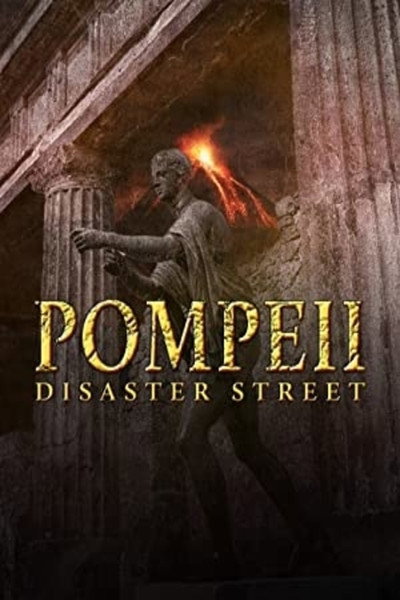 Póster de Pompeii: Disaster Street