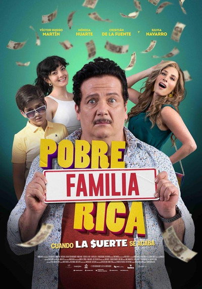 Póster de Poor Rich Family, When Luck Run$ Out