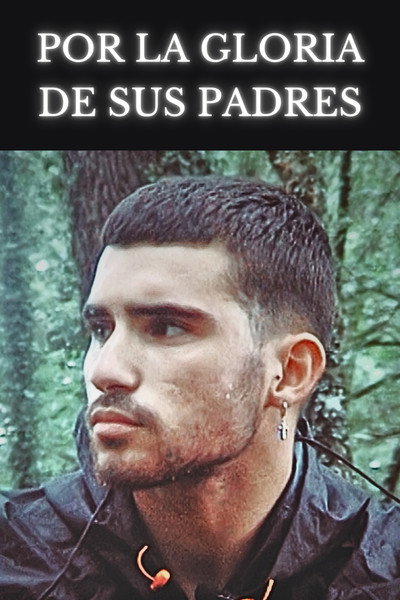 Póster de Por la gloria de sus padres