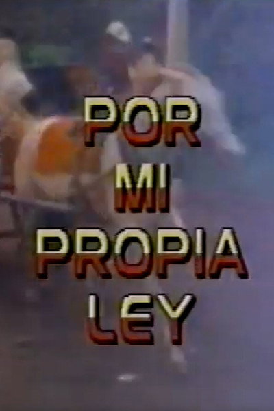 Póster de Por mi propia ley