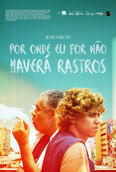 Póster de Por Onde Eu for Não Haverá Rastros