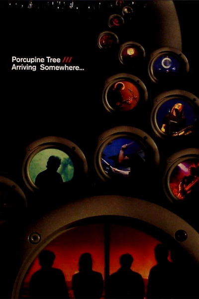 Póster de Porcupine Tree: Arriving Somewhere...