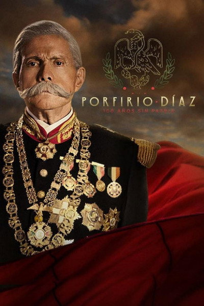 Póster de Porfirio Díaz, 100 años sin patria