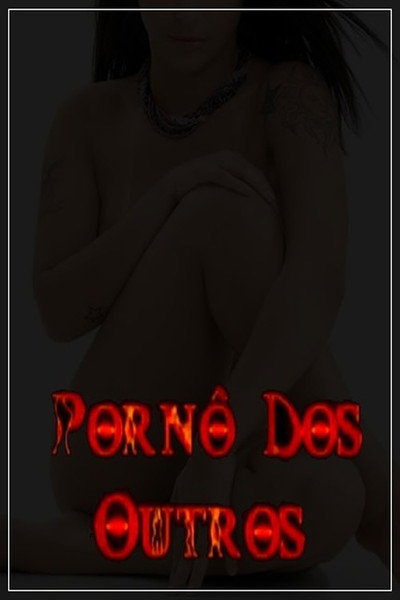 Póster de Pornô dos outros