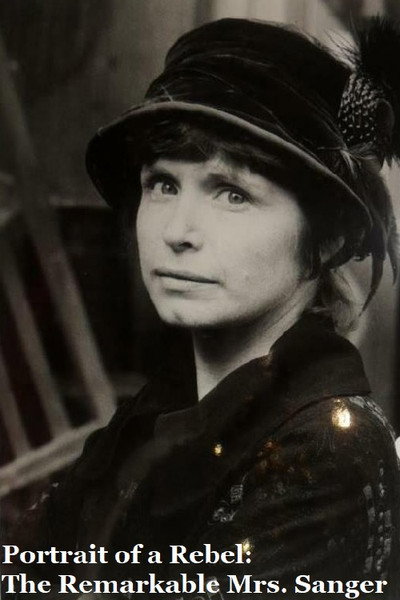 Póster de Portrait of a Rebel: The Remarkable Mrs. Sanger