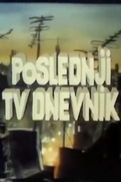 Póster de Poslednji TV dnevnik