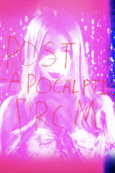 Póster de Post-Apocalyptic Prom